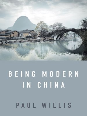 cover image of Being Modern in China